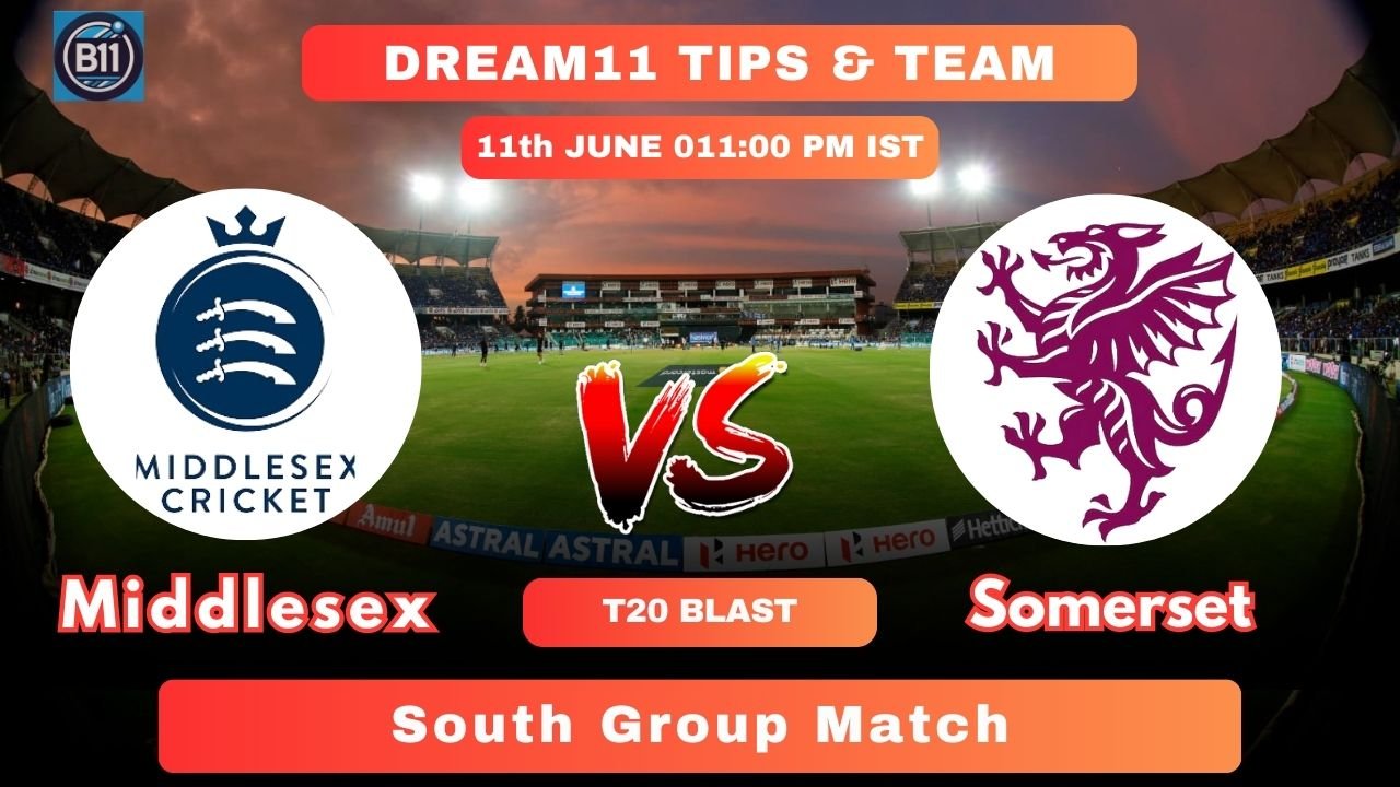 MID vs SOM Match Preview, Dream11 Tips, Pitch Report, and Match Details for Middlesex vs Somerset Showdown