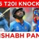 5 T20I Innings of Rishabh Pant