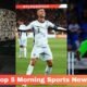 Top 5 Morning Sports News