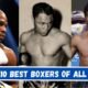 Top 10 Best Boxers of All Time