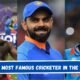 Top 5 Most Famous Cricketer in the World