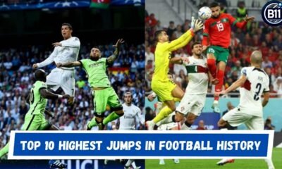 Top 10 Highest Jumps in Football History