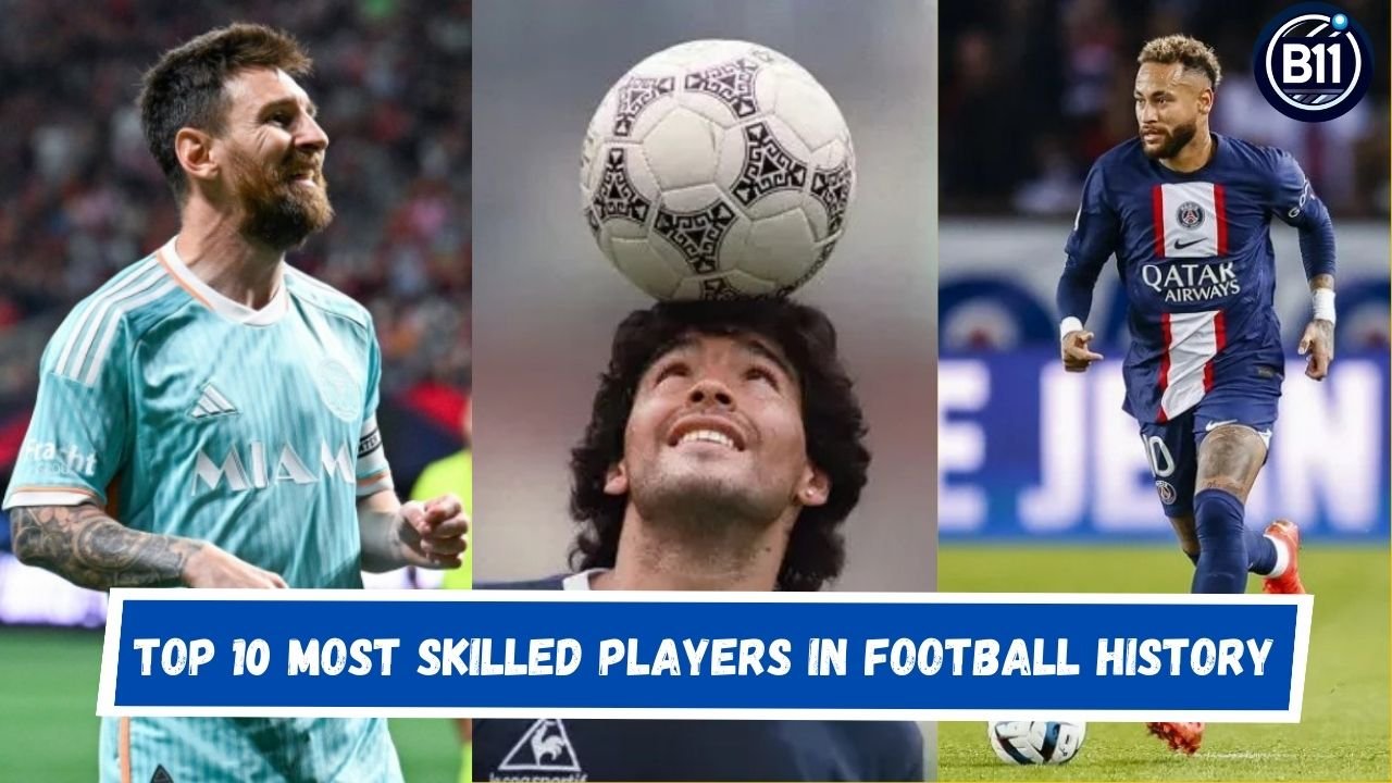 Top 10 Most Skilled Players in Football History