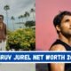 Dhruv Jurel Net Worth 2024